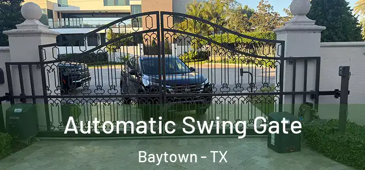 Automatic Swing Gate Baytown - TX