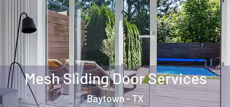  Mesh Sliding Door Services Baytown - TX